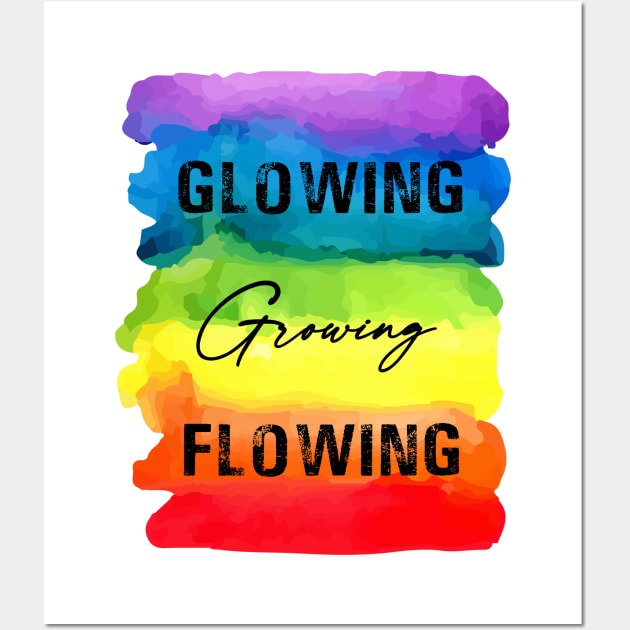 Glowing Growing Flowing - Chakra Shine Wall Art by Chakra Shine